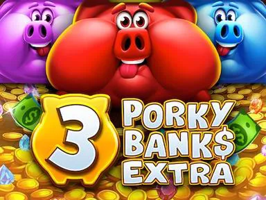 3 Porky Banks Extra